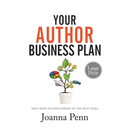 Your Author Business Plan Large Print: Take Your Author Career To The Next Level