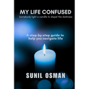 My Life Confused: Somebody light a candle to dispel the darkness
