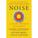 Noise: A Flaw in Human Judgment