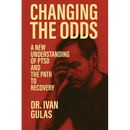 Changing The Odds: A New Understanding of PTSD and the Path to Recovery