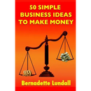 50 Simple Business Ideas to Make Money