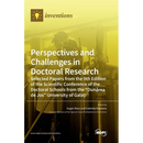 Perspectives and Challenges in Doctoral Research: Selected Papers from the 9th Edition of the Scientific Conference of the Doctoral Schools from the "