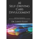 AI Self-Driving Cars Divulgement: Practical Advances In Artificial Intelligence And Machine Learning