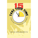 15 Take Your Time: A Book on Time Management and Life Planning