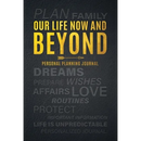 Our Life Now and Beyond: Personal Planning Journal