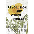 Revolution and Other Essays