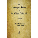 The Strangest Secret and As A Man Thinketh