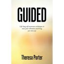 Guided: Life Long Self Awareness Techniques to Raise Your Vibration and Bring You More Joy