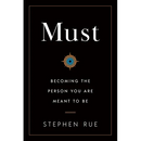 Must: Becoming the Person You Are Meant to Be