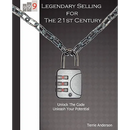 999 Legendary Selling For The 21st Century