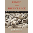 Riding the Sheep's Back: The Rise and Fall of John McNamara and Company