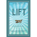 Lift: A business fable for teams and the people who lead them