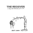 The Receiver: A Story About Remembering Who We Are