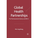Global Health Partnerships: The Pharmaceutical Industry and Brica