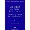 The Third Industrial Revolution:: Technology, Productivity, and Income Inequality