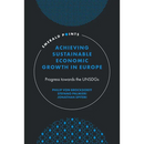 Achieving Sustainable Economic Growth in Europe: Progress Towards the Unsdgs