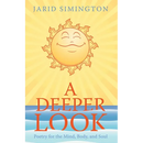 A Deeper Look: Poetry for the Mind, Body, and Soul