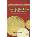Islamic Banking and Finance: Definitive Texts and Cases