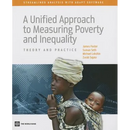 A Unified Approach to Measuring Poverty and Inequality: Theory and Practice