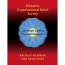 Kilmanns Organizational Belief Survey
