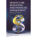 Health Care Budgeting and Financial Management