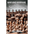 War and Warfare in the Twentieth Century