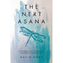 The Next Asana: Ashtanga Yoga Through Multiple Sclerosis Eyes
