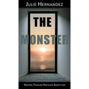 The Monster: Helping Families Navigate Addiction