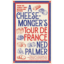 A Cheesemonger's Tour de France