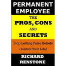 Permanent Employee: The Pros, Cons and Secrets