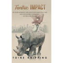 Tantric Impact: Lessons on Promoting Fair and Sustainable Communities