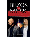 BEZOS vs. MUSK - A GLOBAL BATTLE