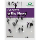 Secrets & Big News: Enabling people to be themselves at work