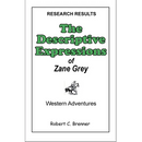 The Descriptive Expressions of Zane Grey