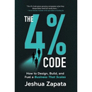 The 4% Code: How to Design, Build, and Fuel a Business that Scales