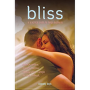 Bliss: A Practical Guide to Tango Euphoria