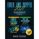 Forex And Crypto 2021: Make Money Trading Online With The $11,000 per Month Guide (2 Books In 1)