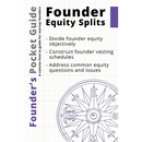 Founder's Pocket Guide: Founder Equity Splits