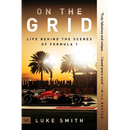 On the Grid: Life Behind the Scenes of Formula 1