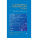 Innovation and IT in an International Context: R&D Strategy and Operations