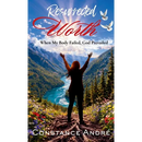 Resurrected Worth: When My Body Failed, God Prevailed