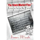 The Stock Market Flea: Lessons from the Front