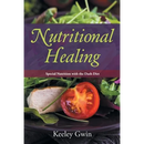 Nutritional Healing: Special Nutrition with the Dash Diet