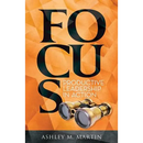 Focus: Productive Leadership in Action