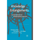 Knowledge Entanglements: An International and Multidisciplinary Approach
