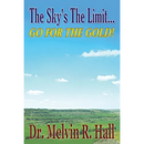 The Sky's the Limit: Go for the Gold!