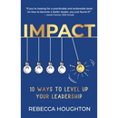 Impact: 10 ways to level up your leadership