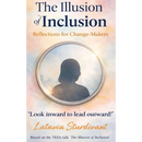 The Illusion of Inclusion
