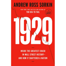 1929: Inside the Greatest Crash in Wall Street History--And How It Shatteredâ a Nation