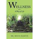 Wellness-A Way of Life